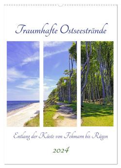 Traumhafte Ostseestrände – Entlang der Küste von Fehmarn bis Rüge (Wandkalender 2024 DIN A2 hoch), CALVENDO Monatskalender von Schimmack,  Michaela