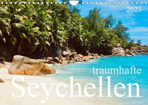 traumhafte Seychellen (Wandkalender 2023 DIN A4 quer) von Johannes Jansen und Dr. Luisa Rüter,  Dr.