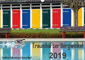 Traumhafter Bergwinkel 2019 – Ländliche Idylle mitten in Deutschland (Wandkalender 2019 DIN A3 quer) von Ehmke,  E.