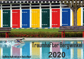 Traumhafter Bergwinkel 2020 – Ländliche Idylle mitten in Deutschland (Tischkalender 2020 DIN A5 quer) von Ehmke,  E.