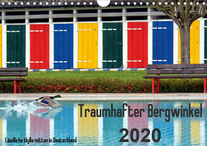 Traumhafter Bergwinkel 2020 – Ländliche Idylle mitten in Deutschland (Wandkalender 2020 DIN A4 quer) von Ehmke,  E.