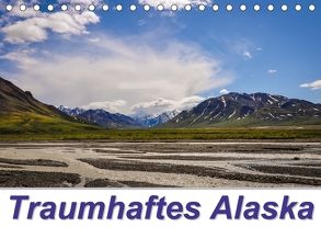 Traumhaftes Alaska (Tischkalender 2018 DIN A5 quer) von Wenk,  Marcel