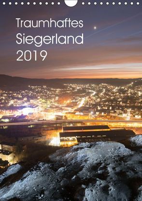Traumhaftes Siegerland 2019 (Wandkalender 2019 DIN A4 hoch) von Ulrich Irle,  Dag