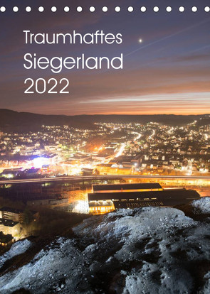 Traumhaftes Siegerland 2022 (Tischkalender 2022 DIN A5 hoch) von Ulrich Irle,  Dag