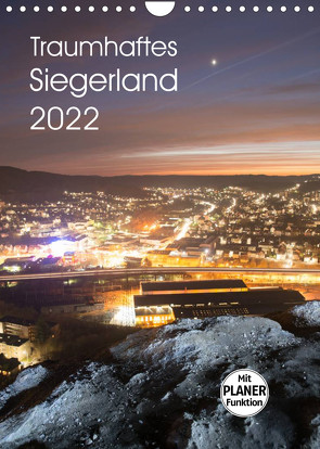 Traumhaftes Siegerland 2022 (Wandkalender 2022 DIN A4 hoch) von Ulrich Irle,  Dag