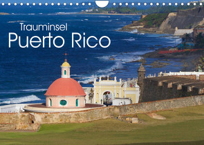 Trauminsel Puerto Rico (Wandkalender 2023 DIN A4 quer) von Freitag,  Luana