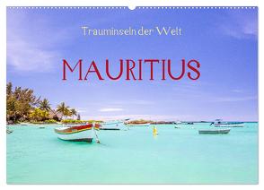 Trauminseln der Welt – Mauritius (Wandkalender 2024 DIN A2 quer), CALVENDO Monatskalender von Müller,  Reinhard