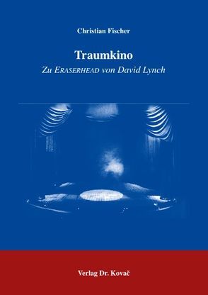Traumkino von Fischer,  Christian