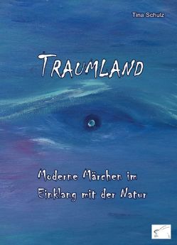 Traumland von Schulz,  Tina