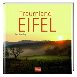 Traumland Eifel von Sittig,  Hans Jürgen