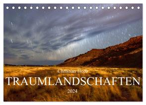 TRAUMLANDSCHAFTEN Christian Heeb (Tischkalender 2024 DIN A5 quer), CALVENDO Monatskalender von Heeb,  Christian