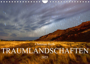 TRAUMLANDSCHAFTEN Christian Heeb (Wandkalender 2023 DIN A4 quer) von Heeb,  Christian