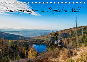 Traumlandschaften im Bayrischen Wald (Tischkalender 2023 DIN A5 quer) von Stadler,  Lisa