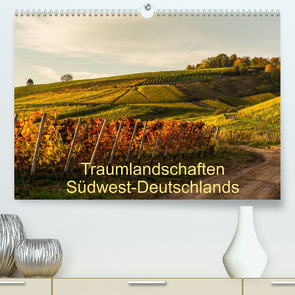 Traumlandschaften Südwest-Deutschlands (Premium, hochwertiger DIN A2 Wandkalender 2022, Kunstdruck in Hochglanz) von Hess,  Erhard, www.ehess.de