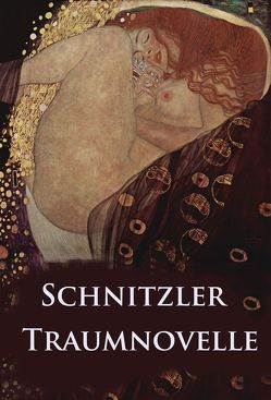 Traumnovelle von Schnitzler,  Arthur