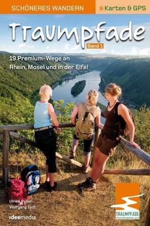 Traumpfade 1 – Schöneres Wandern Pocket. von Poller,  Ulrike, Schoellkopf,  Uwe, Todt,  Wolfgang