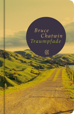 Traumpfade von Chatwin,  Bruce, Kamp,  Anna