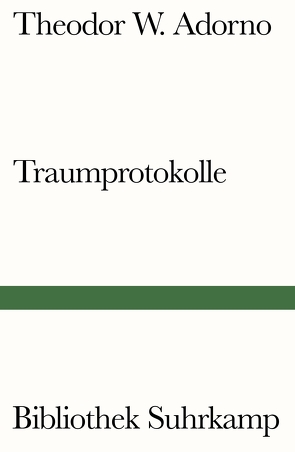 Traumprotokolle von Adorno,  Theodor W., Gödde,  Christoph, Lonitz,  Henri, Reemtsma,  Jan Philipp