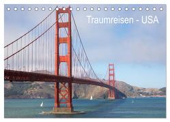 Traumreisen USA (Tischkalender 2024 DIN A5 quer), CALVENDO Monatskalender von YOUR EYES by FM,  BEYOND