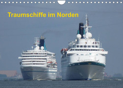 Traumschiffe im Norden (Wandkalender 2023 DIN A4 quer) von Sibbert,  Frank