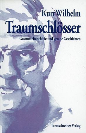 Traumschlösser von Oberberger,  Josef, Wilhelm,  Kurt