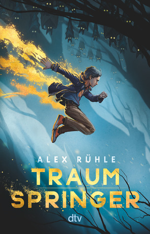 Traumspringer von Rühle,  Alex