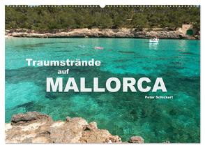 Traumstrände auf Mallorca (Wandkalender 2024 DIN A2 quer), CALVENDO Monatskalender von Schickert,  Peter