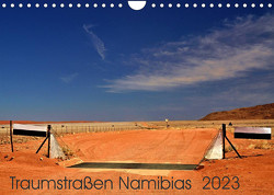 Traumstraßen Namibias (Wandkalender 2023 DIN A4 quer) von Furkert,  Nicola