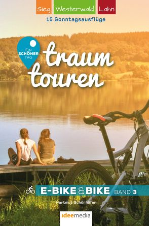 Traumtouren E-Bike & Bike Band 3 von Schoellkopf,  Uwe, Schönhöfer,  Hartmut