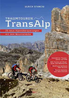 Traumtouren Transalp von Stanciu,  Ulrich