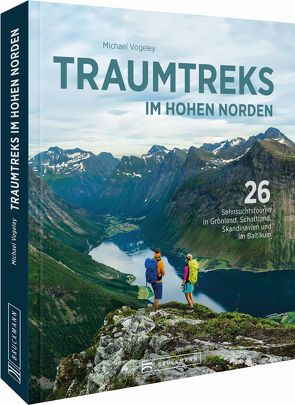 Traumtreks im hohen Norden von Vogeley,  Michael