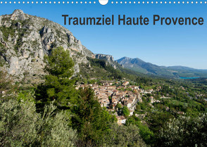 Traumziel Haute Provence (Wandkalender 2023 DIN A3 quer) von Voigt,  Tanja