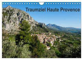 Traumziel Haute Provence (Wandkalender 2024 DIN A4 quer), CALVENDO Monatskalender von Voigt,  Tanja
