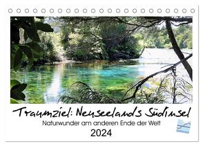 Traumziel Neuseelands Südinsel 2024 (Tischkalender 2024 DIN A5 quer), CALVENDO Monatskalender von Kinderaktionär,  Kinderaktionär