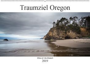 Traumziel Oregon (Wandkalender 2019 DIN A2 quer) von und Udo Klinkel,  Ellen