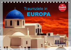 Traumziele in Europa (Tischkalender 2023 DIN A5 quer) von Huschka,  Klaus-Peter