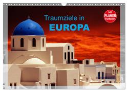 Traumziele in Europa (Wandkalender 2024 DIN A3 quer), CALVENDO Monatskalender von Huschka,  Klaus-Peter