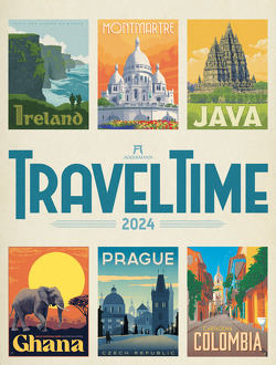 Travel Time – Reise-Plakate Kalender 2024