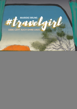 #travelgirl – Marieke Bruns – Lehrerheft von Becker,  Regine, Rempe,  Karin