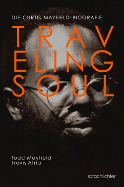 Traveling Soul von Mayfield,  Todd