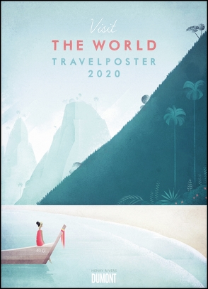Travelposter 2020 – Reiseplakate-Kalender von DUMONT– Wand-Kalender – Poster-Format 49,5 x 68,5 cm von DUMONT Kalenderverlag, Rivers,  Henry