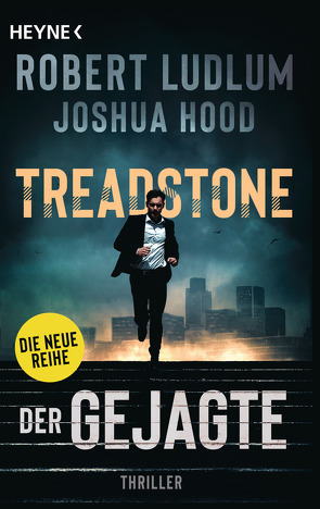 Treadstone – Der Gejagte von Hood,  Joshua, Jakober,  Norbert, Ludlum,  Robert