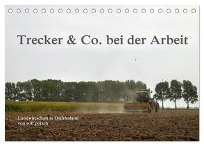 Trecker & Co. bei der Arbeit – Landwirtschaft in Ostfriesland (Tischkalender 2024 DIN A5 quer), CALVENDO Monatskalender von pötsch - ropo13,  rolf