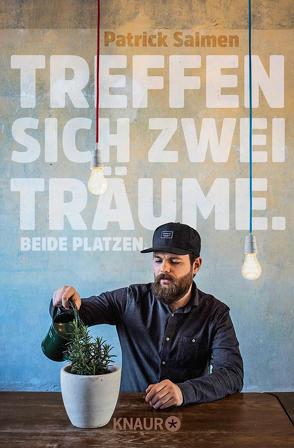 Treffen sich zwei Träume. Beide platzen. von Salmen,  Patrick