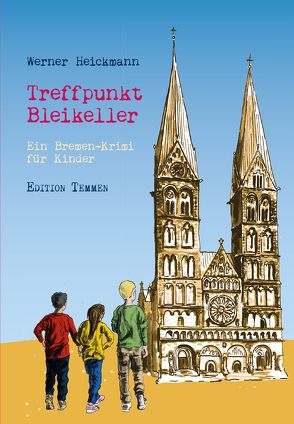Treffpunkt Bleikeller von Heickmann,  Werner