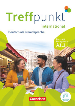 Treffpunkt – Deutsch für die Integration – Internationale Ausgabe – Deutsch als Fremdsprache – A1: Teilband 1 von Buchholz,  Annette, Chrastova,  Katerina, Herzberger,  Julia, Jin,  Friederike, Planz,  Anne, Schäfer,  Martina, Scheliga,  Matthias