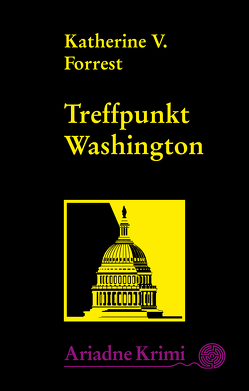 Treffpunkt Washington von Forrest,  Katherine V