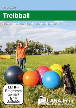 Treibball von Jakob,  Anja