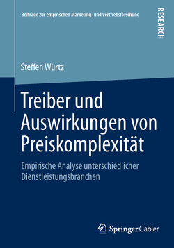 Treiber und Auswirkungen von Preiskomplexität von Würtz,  Steffen