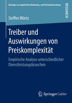 Treiber und Auswirkungen von Preiskomplexität von Würtz,  Steffen